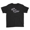 sad but Youth Tee