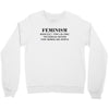 Feminism Crewneck Sweatshirt