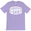 hangover funny T-Shirt