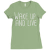 wake up and live Ladies Fitted T-Shirt