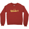 favorite episode Crewneck Sweatshirt