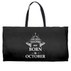 Legends Are Born In October Weekender Totes