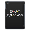 boyfriend   friends tv show parody iPad Mini