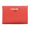 i love you(r dog) Accessory Pouches