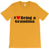 i love being a grandma T-Shirt