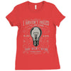 i have not failed 10000 ways Ladies Fitted T-Shirt