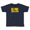 gone squatchin Toddler T-shirt