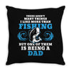 Fishing Dad Throw Pillow
