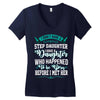 i don't have stepdaughter funny gift for stepdad. Women's V-Neck T-Shirt