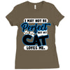 i may not be be perfect but my cat loves me Ladies Fitted T-Shirt