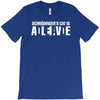 schrodinger's cat is deadalive T-Shirt