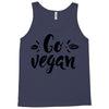 go vegan 2 Tank Top