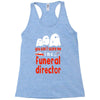 can't scare me halloween funeral direct Racerback Tank