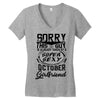 This Guy Is Taken By A Super Sexy October Girlfriend Women's V-Neck T-Shirt