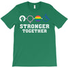 Stronger Together T-Shirt