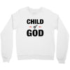 Child of God Crewneck Sweatshirt