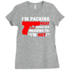 packing heat   i'm hot Ladies Fitted T-Shirt