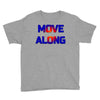 move along got nothing for you Youth Tee