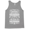 Real Kings Are Born On December 5 Tank Top