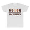 nevertheless she persists people All Over Men's T-shirt