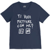 ti vuoi mettere con me V-Neck Tee