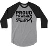 Proud To Wear Pink 3/4 Sleeve Shirt