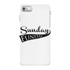 sunday funday iPhone 7 Case