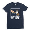 my bff Ladies Fitted T-Shirt