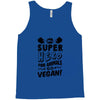 Be A Super Hero For Animals Go Vegan! Tank Top