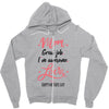 Mom Great Job I m Awesome Love Happy Mother's Day Zipper Hoodie