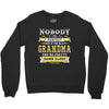 Nobody Is Perfect But If You Are A Grandma You Are Pretty Damn Close Crewneck Sweatshirt