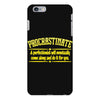 proactive procrastinator iPhone 6 Plus/6S Plus Case