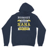 Nobody Is Perfect But If You Are A Nana You Are Pretty Damn Close Hoodie
