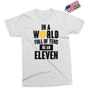 be a eleven Exclusive T-shirt