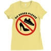 take off your shoes Ladies Fitted T-Shirt