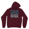do you like coffee Unisex Hoodie