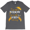 i'm not a widow i'm a wife to a husband with wings T-Shirt