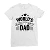 world's greatest dad Ladies Fitted T-Shirt
