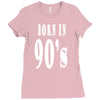 born in 90s Ladies Fitted T-Shirt