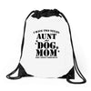 i have two titles aunt and dogmom an i rock them both Drawstring Bags
