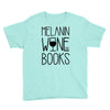 melanin wine books Youth Tee