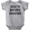death before shaving Baby Bodysuit