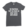 be fearless Ladies Fitted T-Shirt