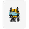 limited adventure life Mousepad