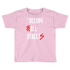 occupy all streets as seen on jay Toddler T-shirt