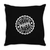 Poppa The Man The Myth The Legend Throw Pillow