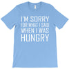 hungry apology T-Shirt