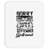 This Guy Is Taken By A Super Sexy September Girlfriend Mousepad