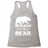 Beware Of The Bear Racerback Tank