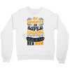 My Daughter Is Super Awesome Her Mom Crewneck Sweatshirt